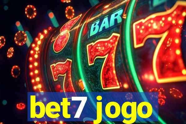 bet7 jogo