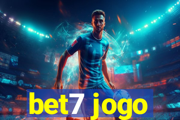 bet7 jogo