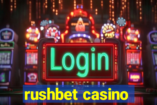 rushbet casino