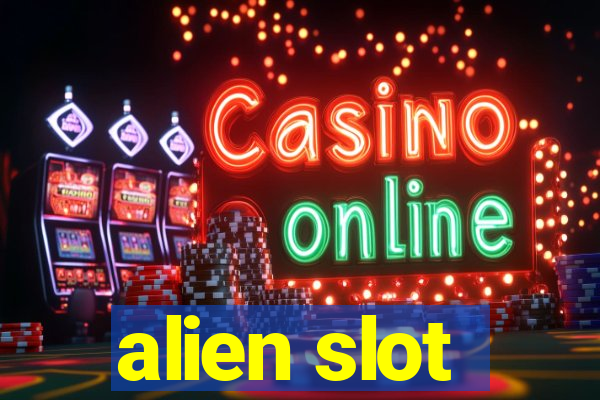 alien slot