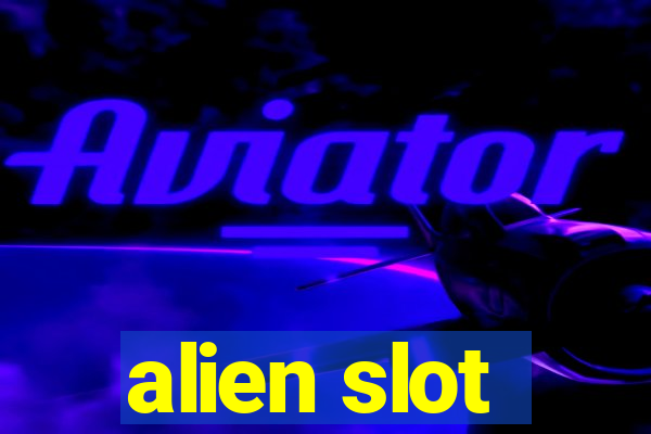 alien slot