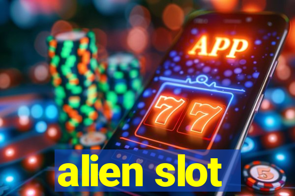 alien slot