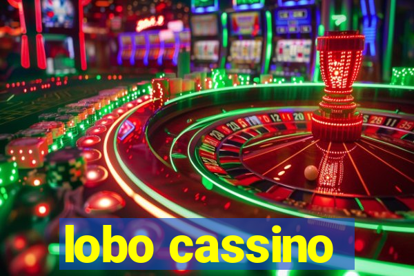 lobo cassino