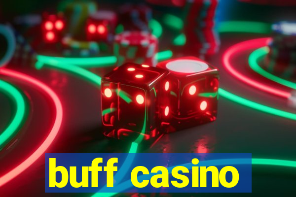 buff casino