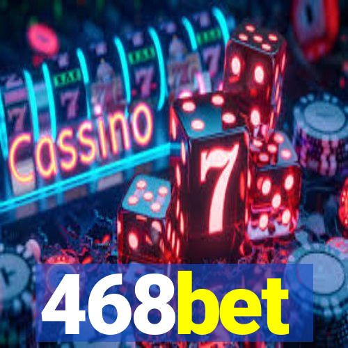 468bet