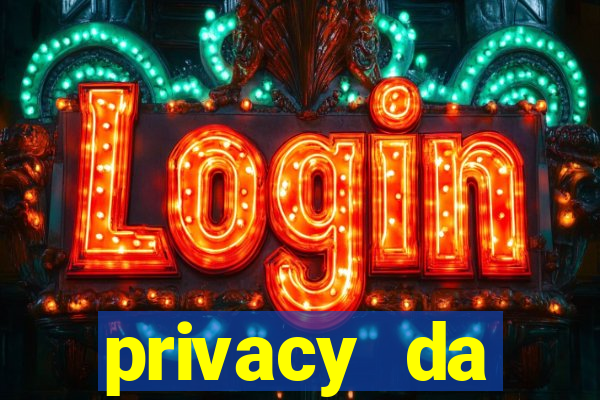 privacy da pipokinha gratis