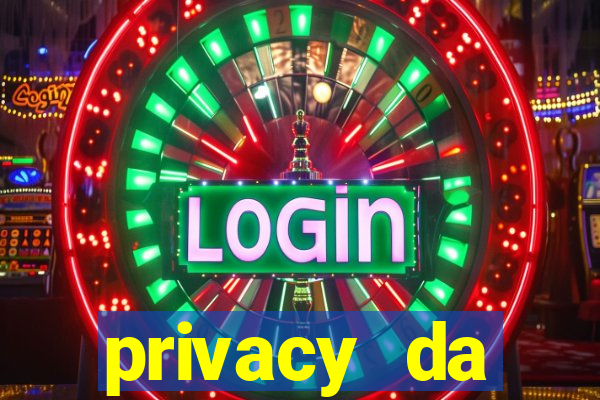 privacy da pipokinha gratis