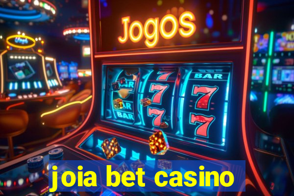 joia bet casino