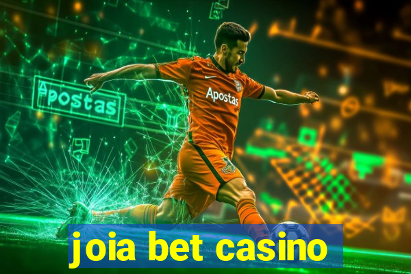 joia bet casino