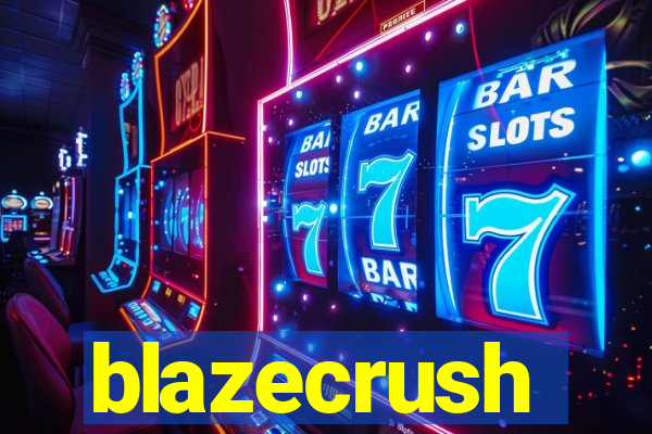 blazecrush