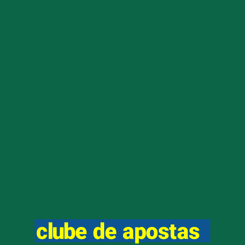 clube de apostas