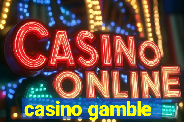 casino gamble