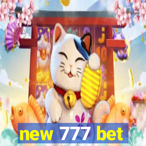 new 777 bet