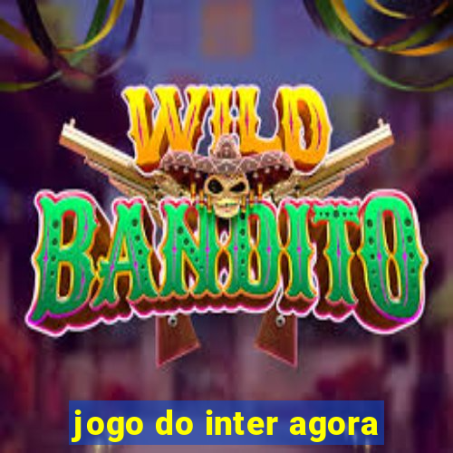 jogo do inter agora