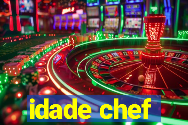 idade chef