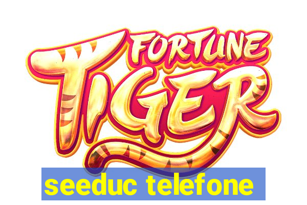 seeduc telefone