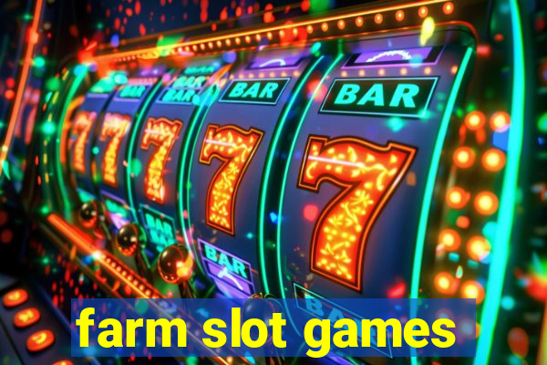 farm slot games