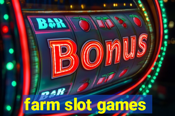 farm slot games