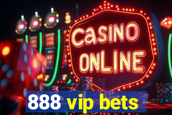 888 vip bets