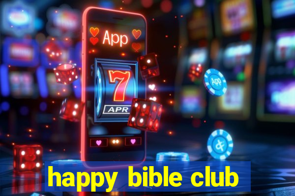 happy bible club