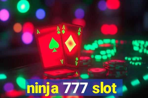 ninja 777 slot