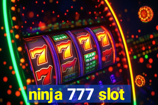 ninja 777 slot