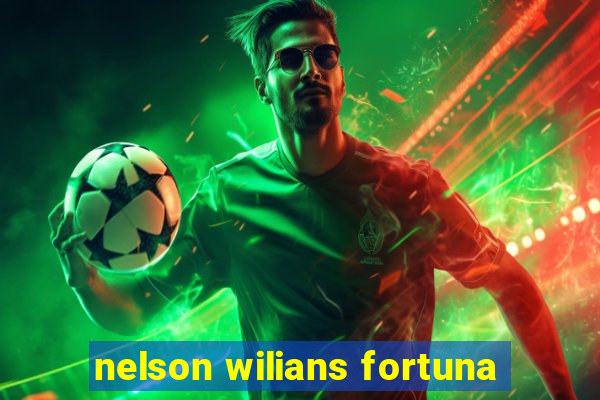 nelson wilians fortuna