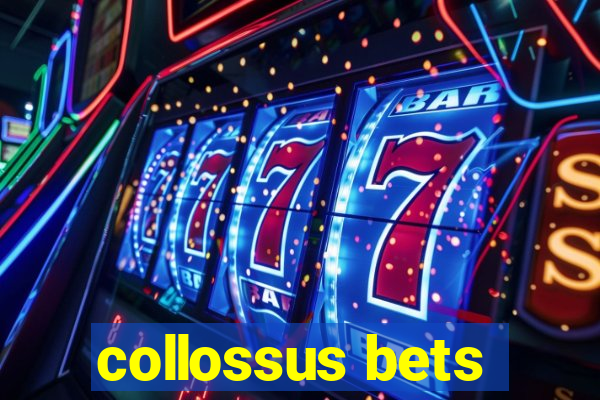 collossus bets