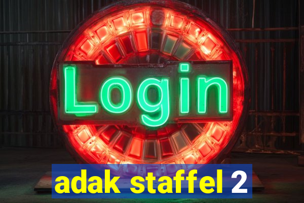 adak staffel 2