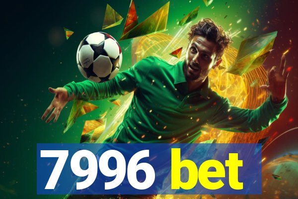 7996 bet