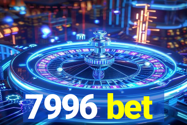 7996 bet