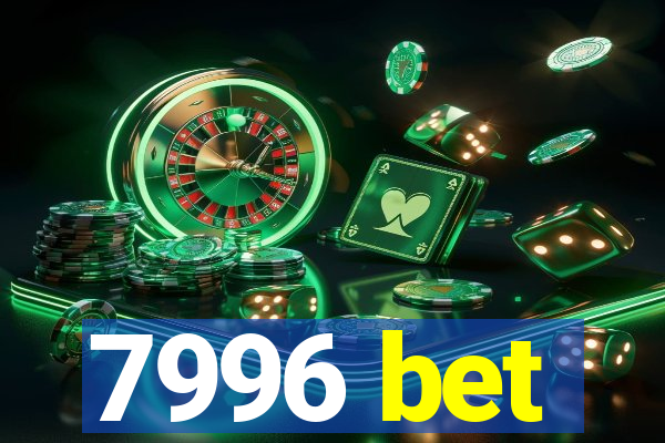 7996 bet