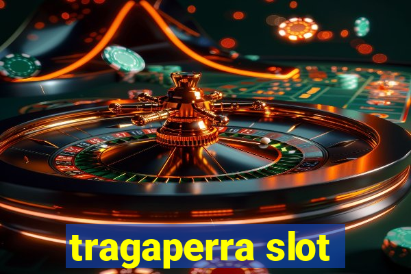 tragaperra slot