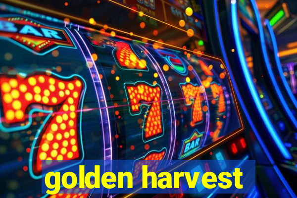 golden harvest