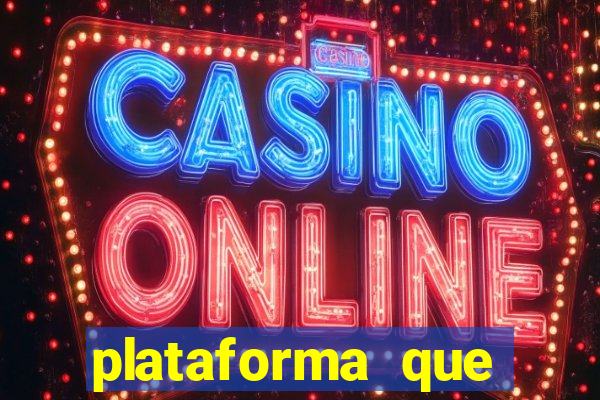 plataforma que ganha bonus