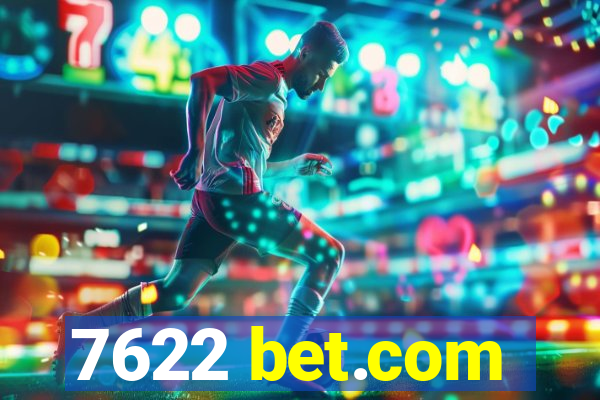 7622 bet.com