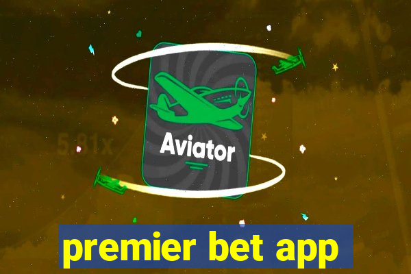 premier bet app