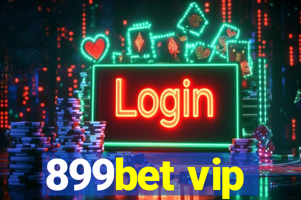 899bet vip