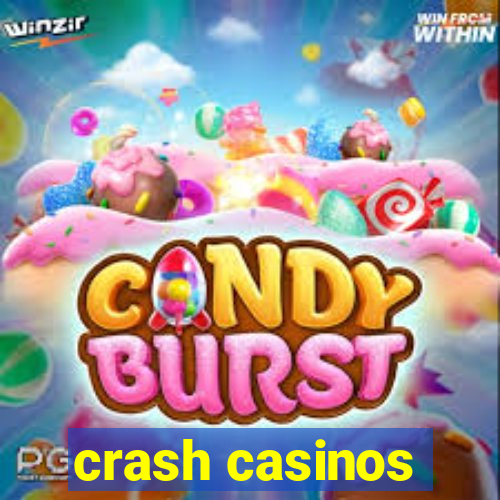 crash casinos