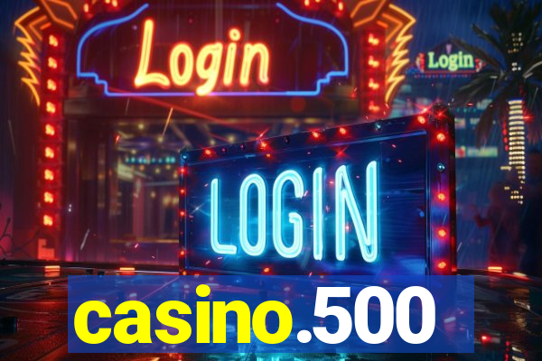 casino.500