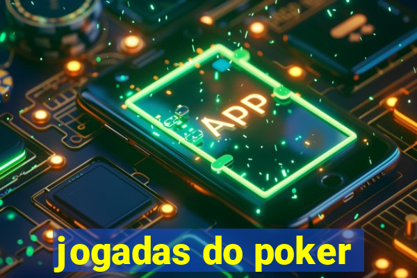 jogadas do poker