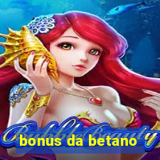 bonus da betano