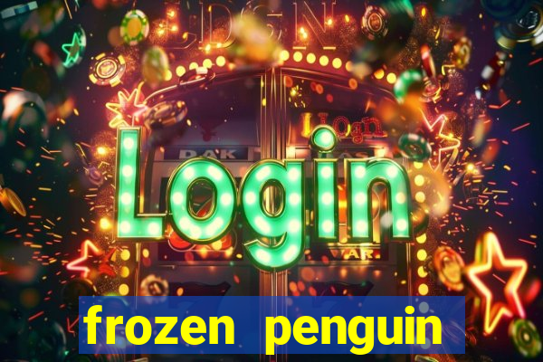 frozen penguin slots machine