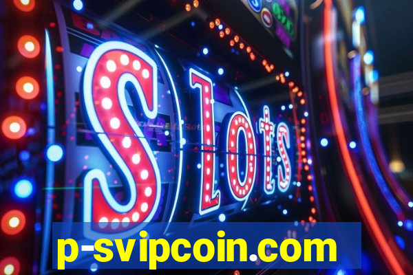 p-svipcoin.com