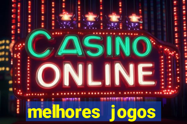 melhores jogos betano para ganhar dinheiro