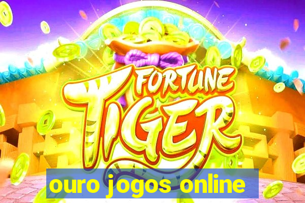 ouro jogos online