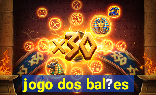 jogo dos bal?es