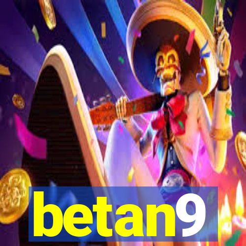 betan9