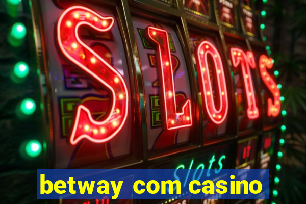 betway com casino