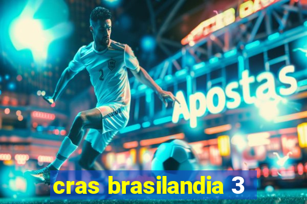 cras brasilandia 3